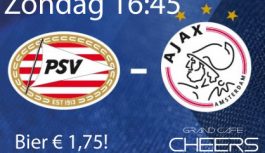 Psv – Ajax Zondag 15 april 16:45 Live! Bier € 1,75 Psv – Ajax Zondag 15 april 16:45 Live! Bier € 1,75