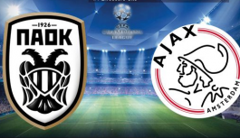 PAOK – Ajax Dinsdag 6 augustus 19:00 PAOK – Ajax Dinsdag 6 augustus 19:00